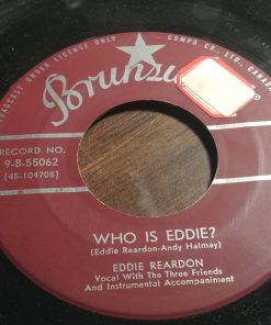 Eddie Reardon With The Three Friends - Who Is Eddie ? (7", Single) (Very Good Plus (VG+))