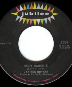 Alternative view of Jay Dee Bryant - Bony Maronie / Can't Believe You Wanna Leave (7", Single) (Very Good Plus (VG+))