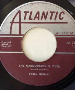 Alternative view of Carla Thomas - The Masquerade Is Over / I Kinda Think He Does (7") (Very Good Plus (VG+))