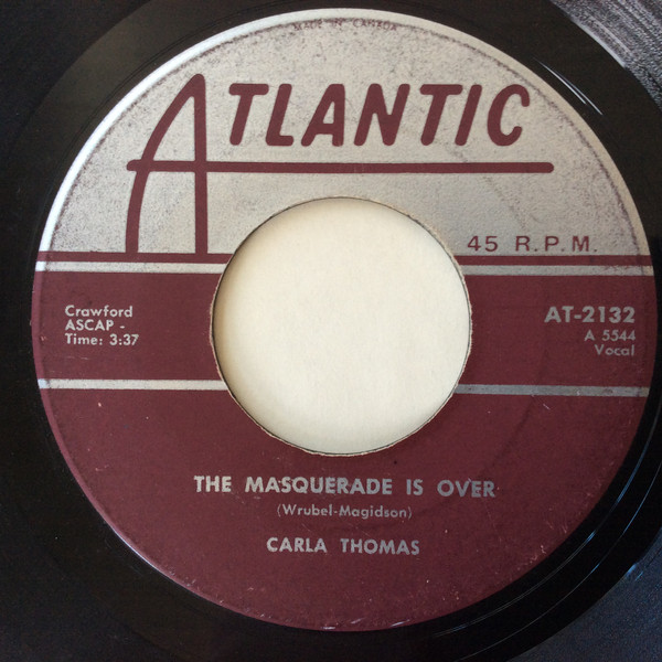 Carla Thomas - The Masquerade Is Over / I Kinda Think He Does (7") (Very Good Plus (VG+)) - Image 2