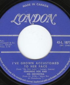Edmundo Ros & His Orchestra - I've Grown Accustomed To Her Face (7", Single) (Very Good Plus (VG+))