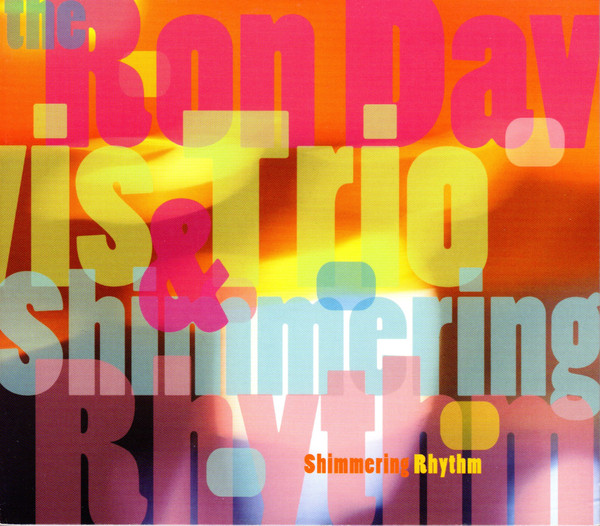 The Ron Davis Trio & Shimmering Rhythm - Shimmering Rhythm (CD, Album) (Near Mint (NM or M-))