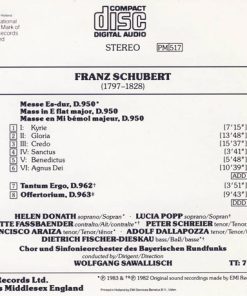 Alternative view of Franz Schubert - Helen Donath • Lucia Popp • Brigitte Fassbaender • Peter Schreier • Francisco Araiza • Adolf Dallapozza • Dietrich Fischer-Dieskau, Chor Des Bayerischen Rundfunks Und Symphonie-Orchester Des Bayerischen Rundfunks, Wolfgang Sawallisch - Messe Es-Dur, D. 950 • Tantum Ergo, D. 962 • Offertorium, D. 963 (CD, Album) (Near Mint (NM or M-))