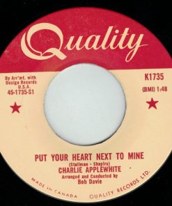 Alternative view of Charlie Applewhite - Saturday's Kisses / Put Your Heart Next To Mine (7", Single) (Very Good Plus (VG+))