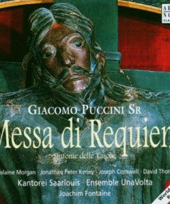 Giacomo Puccini Sr, Kantorei Saarlouis, Ensemble Una Volta, Joachim Fontaine, Ghislaine Morgan, Jonathan Peter Kenny, Joseph Cornwell, David Thomas (9) - Messa di Requiem (CD) (Near Mint (NM or M-))