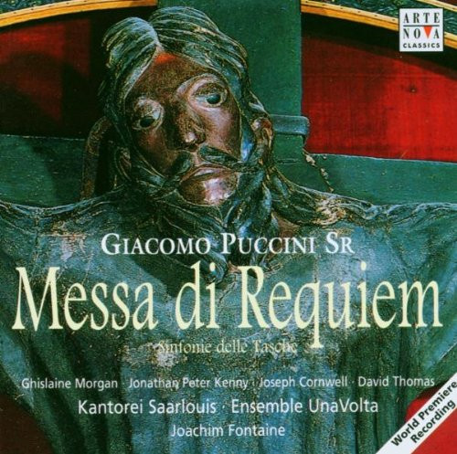 Giacomo Puccini Sr, Kantorei Saarlouis, Ensemble Una Volta, Joachim Fontaine, Ghislaine Morgan, Jonathan Peter Kenny, Joseph Cornwell, David Thomas (9) - Messa di Requiem (CD) (Near Mint (NM or M-))