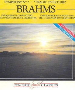 Johannes Brahms, Enrique Batiz Conducting London Symphony Orchestra / Varujan Kojian Conducting Utah Symphony Orchestra - Symphony N°2 - "Tragic Overture" (CD, RE) (Near Mint (NM or M-))