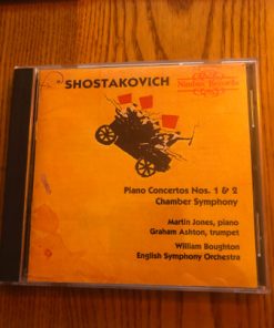 Alternative view of Dmitri Shostakovich, Martin Jones (3), Graham Ashton, William Boughton, English Symphony Orchestra - Piano Concertos No 1 & 2, Chamber Symphony (CD, Album) (Near Mint (NM or M-))