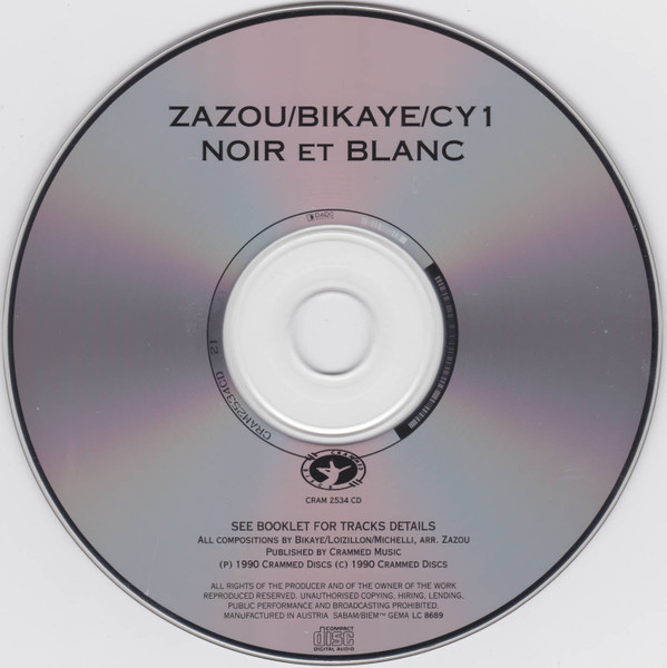 Zazou, Bikaye and CY1 - Noir Et Blanc (CD, Album, RE) (Near Mint (NM or M-)) - Image 3