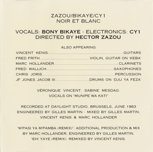 Zazou, Bikaye and CY1 - Noir Et Blanc (CD, Album, RE) (Near Mint (NM or M-)) - Image 5