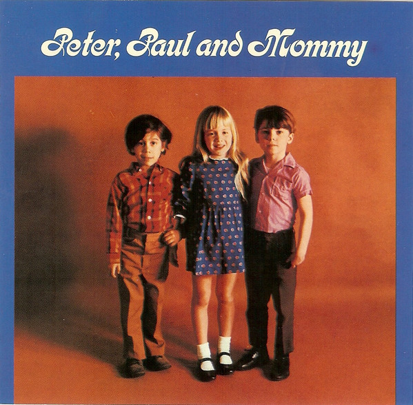 Peter, Paul & Mary - Peter, Paul And Mommy (CD, Album, Club, RE) (Near Mint (NM or M-))