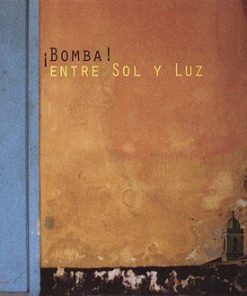 Bomba (9) - Entre Sol Y Luz (CD, Album) (Near Mint (NM or M-))