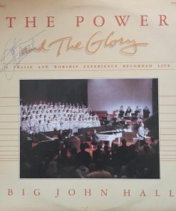 Big John Hall - The Power & The Glory (LP, Album, Aut) (Mint (M))