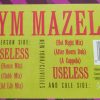 Kym Mazelle - Useless (12") (Mint (M))