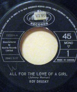 Roy Drusky - All For The Love Of A Girl (7", Mono) (Very Good (VG))