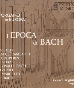 Johann Sebastian Bach, Louis-Nicolas Clérambault, François Couperin, Carlos Seixas, Domenico Zipoli, Benedetto Marcello, Cesare Teghillo - L'Organo In Europa - L'Epoca Di Bach (CD, Comp) (Near Mint (NM or M-))