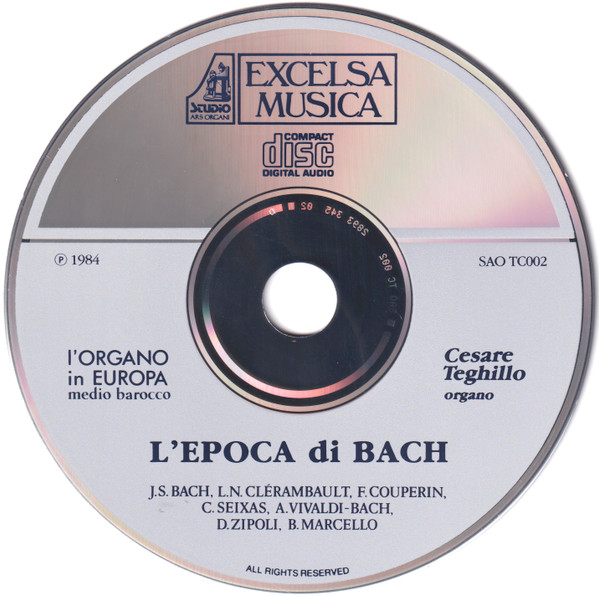 Johann Sebastian Bach, Louis-Nicolas Clérambault, François Couperin, Carlos Seixas, Domenico Zipoli, Benedetto Marcello, Cesare Teghillo - L'Organo In Europa - L'Epoca Di Bach (CD, Comp) (Near Mint (NM or M-)) - Image 3