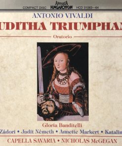 Antonio Vivaldi, Gloria Banditelli, Mária Zádori, Judith Németh, Annette Markert, Katalin Gémes, Capella Savaria, Nicholas McGegan - Juditha Triumphans (Oratorio) (2xCD, Album) (Near Mint (NM or M-))