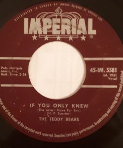 The Teddy Bears - If You Only Knew (The Love I Have For You) / You Said Goodbye (7", Single) (Very Good (VG))