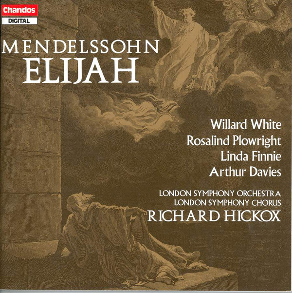 Richard Hickox, London Symphony Chorus, London Symphony Orchestra, Felix Mendelssohn-Bartholdy - Elijah (2xCD, Album) (Near Mint (NM or M-))