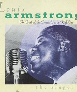 Louis Armstrong - The Best Of The Decca Years, Vol. 1: The Singer (CD, Comp, Club) (Near Mint (NM or M-))