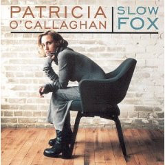 Patricia O'Callaghan - Slow Fox (CD, Album) (Near Mint (NM or M-))
