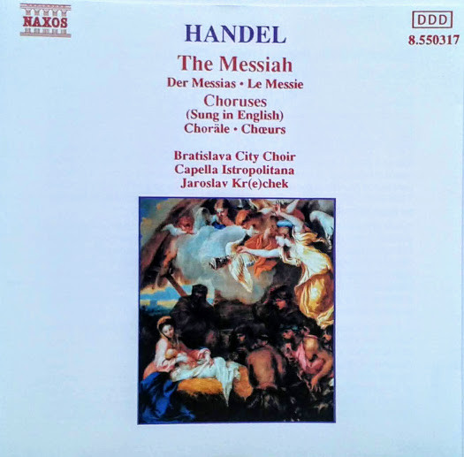 Georg Friedrich Händel, Bratislava City Choir, Capella Istropolitana, Jaroslav Krček - The Messiah (Choruses) (CD, Album) (Near Mint (NM or M-))