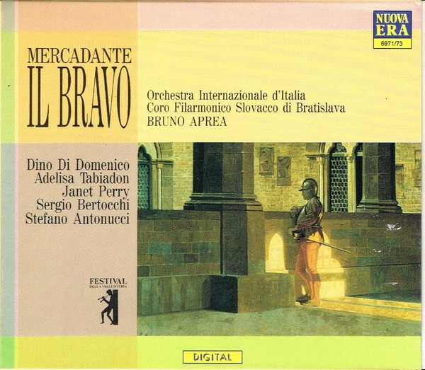 Giuseppe Saverio Mercadante - Dino Di Domenico, Adelisa Tabiadon, Janet Perry, Sergio Bertocchi, Stefano Antonucci, Orchestra Internazionale d'Italia, Slovak Philharmonic Chorus, Bruno Aprea - Il Bravo (3xCD, Album) (Near Mint (NM or M-))