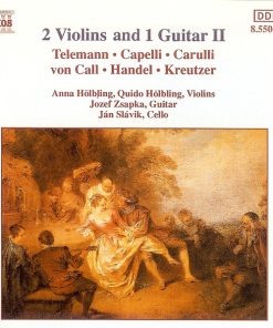 Georg Philipp Telemann, Giovanni Maria Capelli, Ferdinando Carulli, Leonhard Von Call, Georg Friedrich Händel, Joseph Kreutzer - Anna Hölblingová, Quido Hölbling, Jozef Zsapka, Ján Slávik - 2 Violins And 1 Guitar II (CD, Album) (Near Mint (NM or M-))