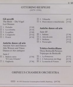 Ottorino Respighi • Orpheus Chamber Orchestra - Ancient Airs And Dances I & III • Three Botticelli Pictures • The Birds (CD, Album, Club) (Near Mint (NM or M-)) - Image 4