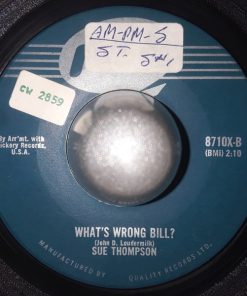 Alternative view of Sue Thompson - I Need A Harbor / What's Wrong Bill?  (7", Single) (Very Good (VG))