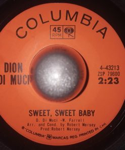Alternative view of Dion DiMucci - Unloved, Unwanted Me / Sweet, Sweet Baby (7", Single) (Near Mint (NM or M-))