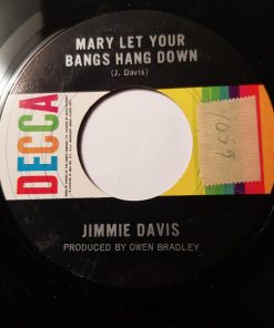 Jimmie Davis - Mary Let Your Bangs Hang Down / Today I'm Giving You Away (7", Single) (Very Good Plus (VG+))