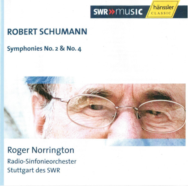 Robert Schumann - Roger Norrington, Radio-Sinfonieorchester Stuttgart - Symphonies No. 2 & No. 4 (CD, RE) (Mint (M))