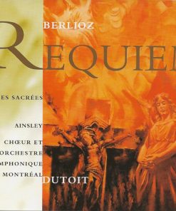 Hector Berlioz, John Mark Ainsley, Chœur De L'Orchestre Symphonique De Montréal Et Orchestre Symphonique De Montréal, Charles Dutoit - Requiem / 5 Pièces Sacrées (2xCD, Album) (Near Mint (NM or M-))