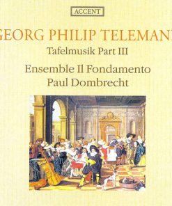 Georg Philipp Telemann / Paul Dombrecht / Il Fondamento - Tafelmusik Part III (CD) (Near Mint (NM or M-))