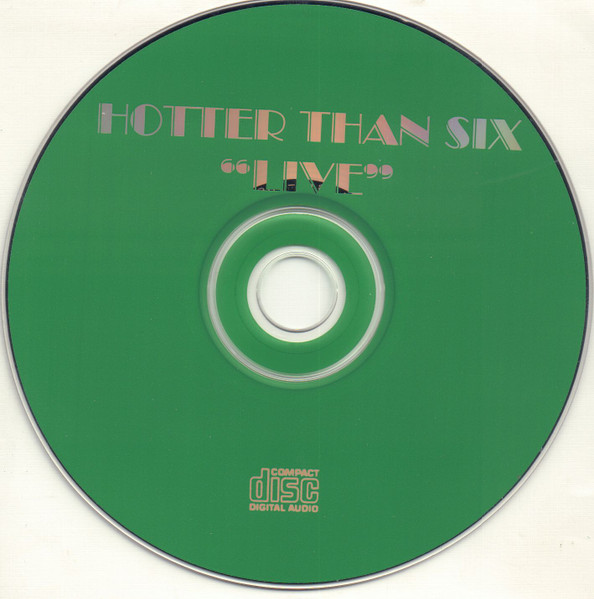 Hotter Than Six - "Live" (CD, Album) (Near Mint (NM or M-)) - Image 3