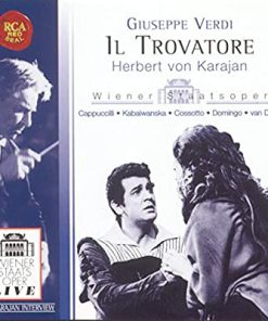 Giuseppe Verdi, Herbert von Karajan, Wiener Staatsopernchor, Piero Cappuccilli • Raina Kabaivanska • Fiorenza Cossotto • Placido Domingo • José van Dam - Il Trovatore (2xCD) (Near Mint (NM or M-))