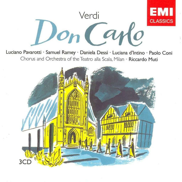 Giuseppe Verdi - Luciano Pavarotti · Samuel Ramey · Daniela Dessì · Luciana D'Intino · Paolo Coni · Coro Del Teatro Alla Scala And Orchestra Del Teatro Alla Scala · Riccardo Muti - Don Carlo (3xCD, Album, RE + Box) (Near Mint (NM or M-))