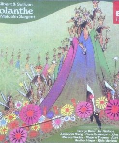 Gilbert & Sullivan - George Baker (3) · Ian Wallace (3) · Alexander Young · Owen Brannigan · John Cameron · Monica Sinclair · Marjorie Thomas · April Cantelo · Heather Harper · Elsie Morison · Sir Malcolm Sargent - Iolanthe (2xCD, Album, RE, RM) (Near Mint (NM or M-))