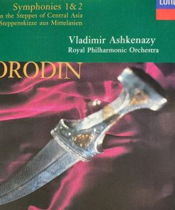 Alexander Borodin, Vladimir Ashkenazy, Royal Philharmonic Orchestra - Symphonies 1 & 2 / In the Steppes of Central Asia = Eine Steppenskizze aus Mittelasien (CD) (Near Mint (NM or M-))
