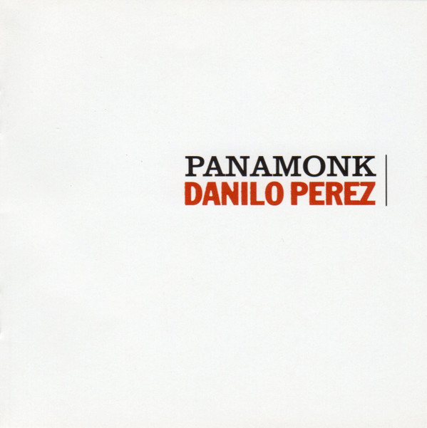 Danilo Perez - Panamonk (CD, Album) (Near Mint (NM or M-)) - Image 5