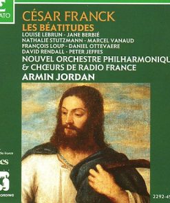 César Franck - Louise Lebrun, Jane Berbié, Nathalie Stutzmann, Marcel Vanaud, François Loup, Daniel Ottevaere, David Rendall, Peter Jeffes, Nouvel Orchestre Philharmonique De Radio-France & Chœur de Radio France, Armin Jordan - Les Béatitudes (2xCD, Album) (Near Mint (NM or M-))
