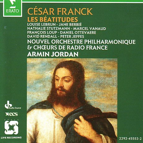 César Franck - Louise Lebrun, Jane Berbié, Nathalie Stutzmann, Marcel Vanaud, François Loup, Daniel Ottevaere, David Rendall, Peter Jeffes, Nouvel Orchestre Philharmonique De Radio-France & Chœur de Radio France, Armin Jordan - Les Béatitudes (2xCD, Album) (Near Mint (NM or M-))
