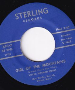 Norman Burns - Girl Of The Mountains / I'll Keep My Love (7") (Very Good Plus (VG+))