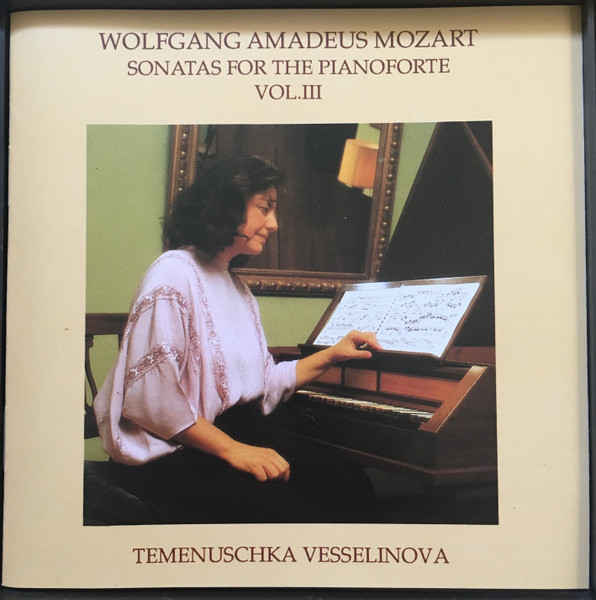 Wolfgang Amadeus Mozart / Temenuschka Vesselinova - Sonatas For The Pianoforte Vol. III (2xCD, Album) (Near Mint (NM or M-)) - Image 2
