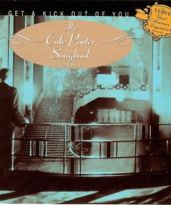 Cole Porter - I Get A Kick Out Of You - The Cole Porter Songbook Volume II (CD, Comp) (Near Mint (NM or M-))