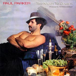 Paul Parker - Too Much To Dream (LP, Album) (Mint (M)) - Image 4