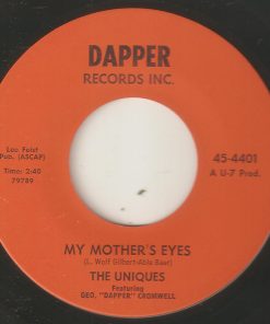 Alternative view of The Uniques (25) Featuring George Cromwell - Woke Up This Morning / My Mothers Eyes (7") (Very Good Plus (VG+))