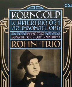 Erich Wolfgang Korngold, Röhn-Trio - Klaviertrio Op.1 - Violinsonate, Op.6 (CD, Album) (Near Mint (NM or M-))